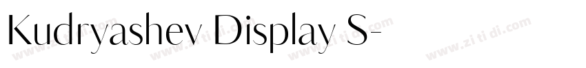 Kudryashev Display S字体转换 Kudryashev Display S字体转换
